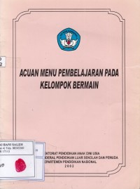 Acuan Menu Pembelajaran pada Kelompok Bermain