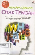 Ada Apa Dengan Otak Tengah