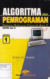 Algoritma dan Pemrograman dalam Bahasa Pascal dan C; Edisi 3