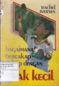Bagaimana Bercakap cakap dengan Anak Kecil