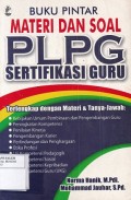 Buku Pintar Materi dan Soal PLPG Sertifikasi Guru