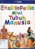 Ensiklopedia Mini Tubuh Manusia
