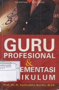 Guru Profesional & Implementasi Kurikulum