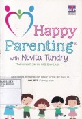 Happy Parenting with Novita Tandry: The hardest Job You Will Ever Love