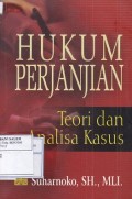 Hukum Perjanjian: Teori dan Analisa Kasus