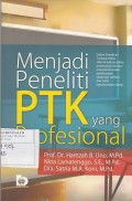 Menjadi Peneliti PTK yang Profesional