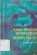 Materi Pokok: Keterampilan Berbahasa Indonesia SD;1 - 9/PDGK4101/3 SKS