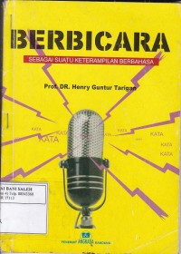 Berbicara: Sebagai suatu Keterampilan Berbahasa