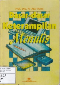 Dasar-dasar Keterampilan Menulis