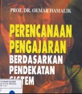 Perencanaan Pengajaran Berdasarkan Pendekatan Sistem