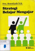 Strategi Belajar Mengajar: Salah Satu Unsur Pelaksanaan Strategi Belajar Mengajar: Teknik Penyajian