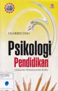 Psikologi Pendidikan: Dengan Pendekatan Baru