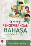 Strategi Pengembangan Bahasa Pada Anak