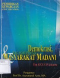 Pendidikan Kewargaan (Civic Education): Demokrasi, Hak Asasi Manusia dan Masyarakat Madani