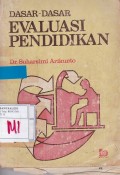 Dasar-Dasar Evaluasi Pendidikan