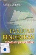 Evaluasi Pendidikan: Prinsip dan Operasionalnya