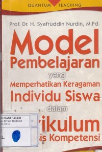 Model Pembelajaran yang Memperhatikan Keragaman Individu dalam Kurikulum Berbasis Kompetensi
