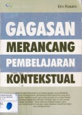 Gagasan Merancang Pembelajaran Kontekstual