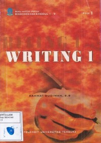 Materi Pokok: Writing I, 1 - 9; BING3302/3 SKS
