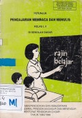 Petunjuk Pengajaran Membaca dan Menulis Kls I, II di Sekolah Dasar