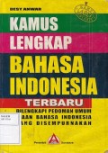 Kamus Lengkap Bahasa Indonesia Terbaru Dilengkapi Pedoman Ejaan Bahasa Indonesia Yang Disempurnakan