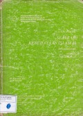 Materi Pokok: Sejarah Kebudayaan Islam II: PPGI2562/2 SKS: Buku I Modul 1-3