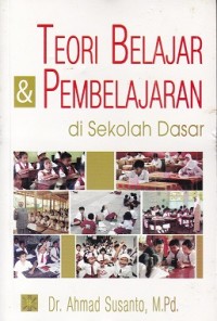 Teori Belajar dan Pembelajaraqn di Sekolah Dasar