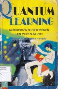 Quantum Learning: Membiasakan Belajar Nyaman dan Menyenangkan