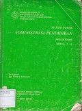 Materi Pokok Administrasi Pendidikan; 1 - 6; PPG12211/2 SKS
