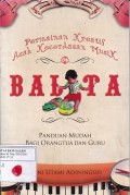 Permainan Kreatif Asah Kecerdasan Musik BALITA: Panduan Mudah Bagi Orang Tua dan Guru