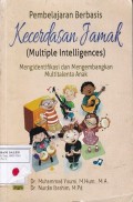 Pembelajaran Berbasis Kecerdasan Jamak (Multiple Intelligences): Mengidentifikasi dan Mengembangkan Multitalenta Anak