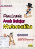 Membantu Anak Belajar Matematika