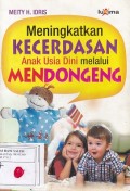 Meningkatkan Kecerdasan Anak Usia Dini melalui Mendongeng