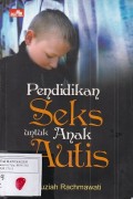 Pendidikan Seks Untuk anak Autis