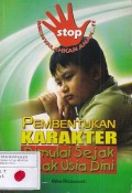 Pembentukan Karakter Dimulai Sejak Anak Usia Dini