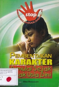 Pembentukan Karakter Dimulai Sejak Anak Usia Dini