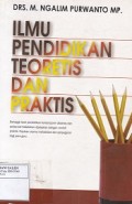 Ilmu Pendidikan Teoritis dan Praktis