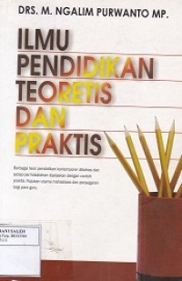 Ilmu Pendidikan Teoritis dan Praktis