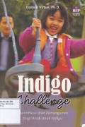 Indigo Challenge: Identifikasi & Penanganan bagi Anak-Anak Indigo