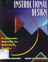 Instructional Design: A Systematic Approach Reflective Practice