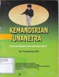 Kemandirian Tunanetra: Orientasi Akademik dan Orientasi Sosial