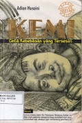 KEMI: Cinta Kebebasan Yang Tersesat