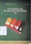Materi Pokok: Keterampilan Berbahasa Indonesia SD;1 - 9/PDGK4101/3 SKS