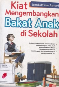 Kiat Mengembangkan Bakat Anak di Sekolah