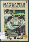 Kumpulan Modul Pengembangan Diri: Sarana Implementasi Layanan Bimbingan dan Konseling di Sekolah Dasar