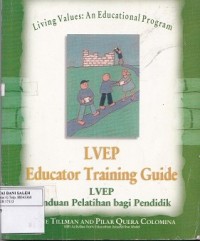 LVEP Educator Training Guide: LVEP Panduan Pelatihan bagi Pendidik