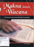 Makna dalam Wacana: Prinsip-prinsip Semantik dan Pragmatik
