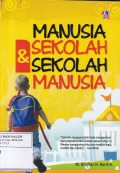 Manusia Sekolah & Sekolah Manusia