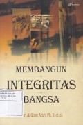 Membangun Integritas Bangsa