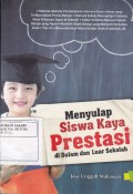 Menyulap Siswa Kaya Prestasi di Dalam dan Luar Kelas